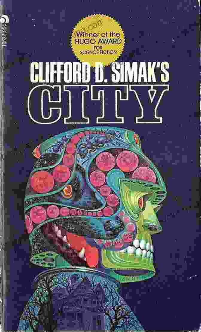 A Captivating Excerpt From Clifford Simak's Novel, City, Showcasing The Lyrical And Thought Provoking Nature Of His Writing City Clifford D Simak