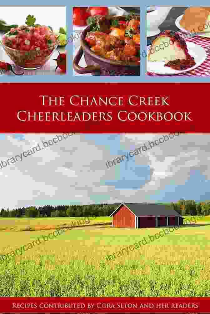 A Person Holding A Copy Of The Chance Creek Cheerleaders Cookbook The Chance Creek Cheerleaders Cookbook: Recipes Contributed By Cora Seton And Her Readers