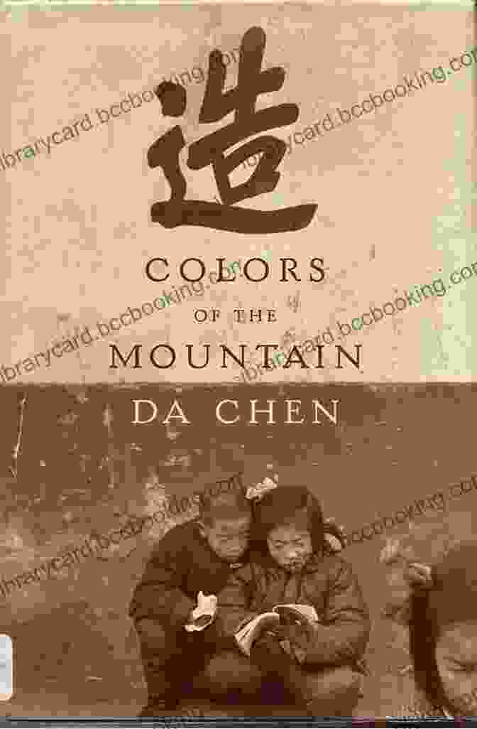 A Photograph Of The Cover Of The Book Colors Of The Mountain Da Chen. The Cover Is A Painting Of A Mountain Range In Shades Of Blue, Green, And Purple. The Title Of The Book Is Written In White Letters At The Top Of The Cover, And The Author's Name, Da Chen, Is Written In Smaller White Letters At The Bottom. Colors Of The Mountain Da Chen