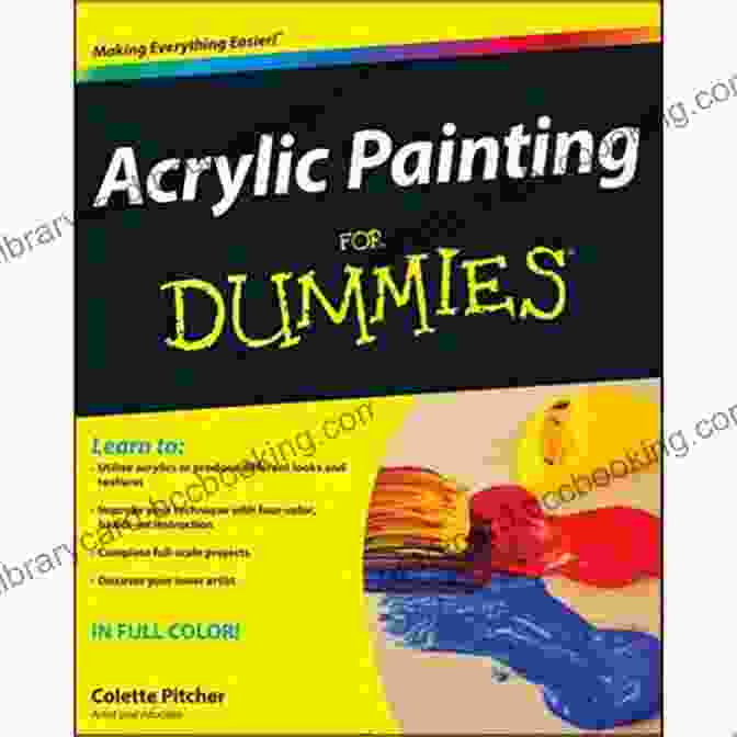 Acrylic Painting For Dummies Book Cover Acrylic Painting For Dummies Colette Pitcher