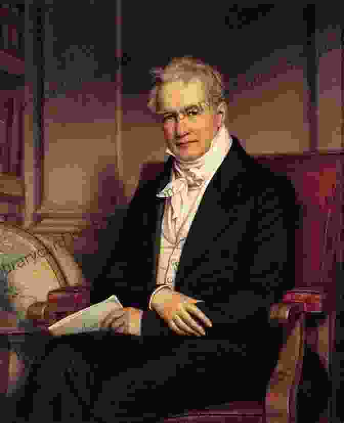 Alexander Von Humboldt Standing In Front Of A Lush South American Rainforest Personal Narrative Of A Journey To The Equinoctial Regions Of The New Continent (Penguin Classics)