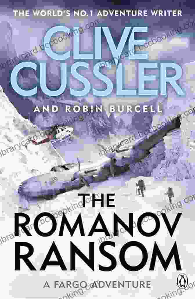 An Enigmatic Document Containing Cryptic Clues To The Romanov Ransom The Romanov Ransom (A Sam And Remi Fargo Adventure 9)