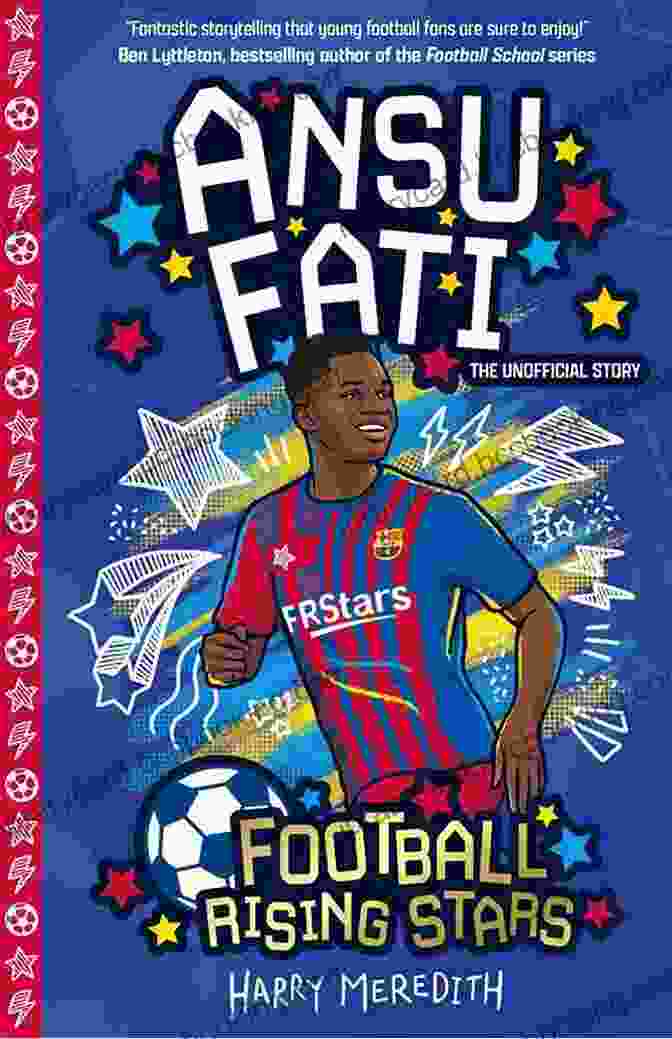 Ansu Fati Football Rising Star Book Cover Ansu Fati: Football Rising Stars