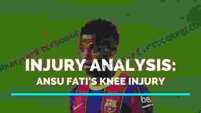 Ansu Fati Injury Recovery Ansu Fati: Football Rising Stars