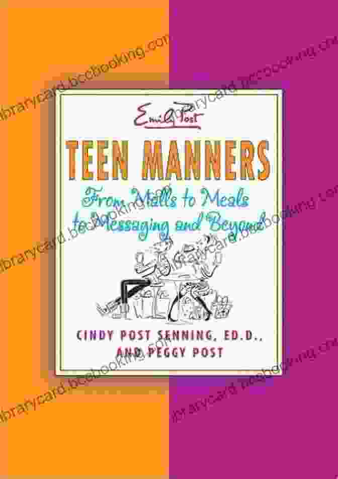 Book Cover For 'From Malls To Meals To Messaging And Beyond' Teen Manners: From Malls To Meals To Messaging And Beyond