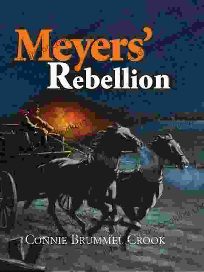 Book Cover For Meyers' Rebellion By Connie Brummel Crook Meyers Rebellion Connie Brummel Crook