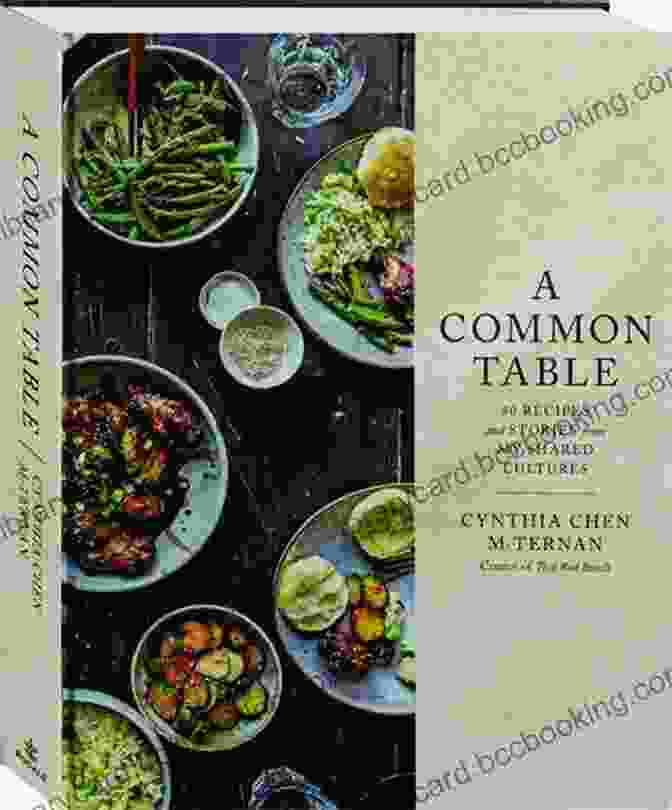 Book Cover Of '80 Recipes And Stories From My Shared Cultures', Featuring A Colorful Collage Of Ingredients And Cultural Symbols A Common Table: 80 Recipes And Stories From My Shared Cultures: A Cookbook