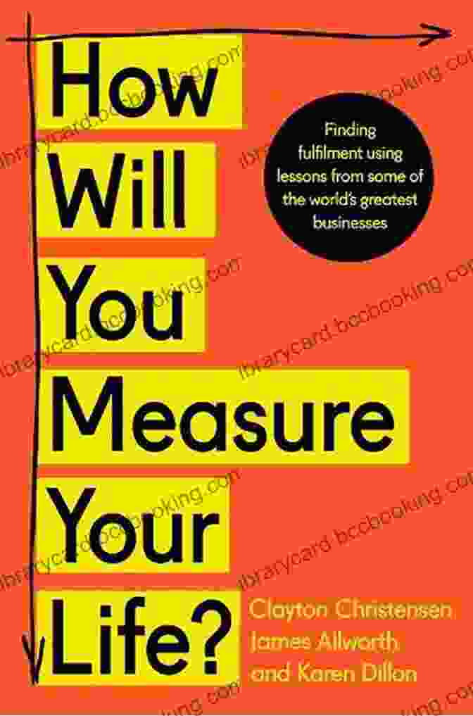 Book Cover Of 'How Will You Measure Your Life?' By Clayton Christensen How Will You Measure Your Life?