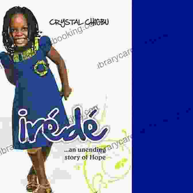 Book Cover Of Irede: An Unending Story Of Hope Irede: An Unending Story Of Hope