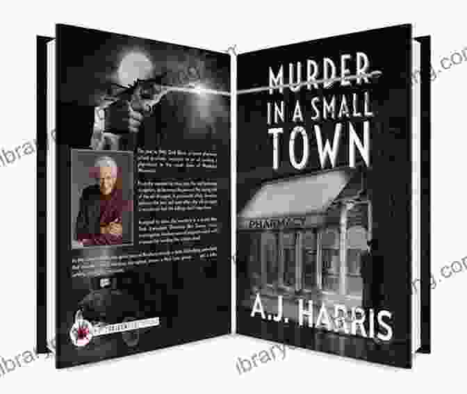Book Cover Of 'Murder In Small Town' By [Author's Name] Murder In A Small Town