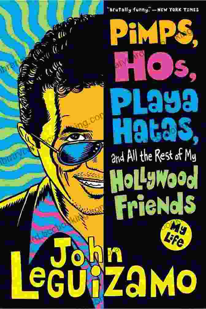 Book Cover Of Pimps Hos Playa Hatas And All The Rest Of My Hollywood Friends Pimps Hos Playa Hatas And All The Rest Of My Hollywood Friends: My Life