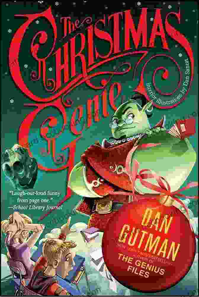 Book Cover Of The Christmas Genie By Dan Gutman Featuring A Young Boy Holding A Magic Lamp With A Genie Coming Out Of It The Christmas Genie Dan Gutman