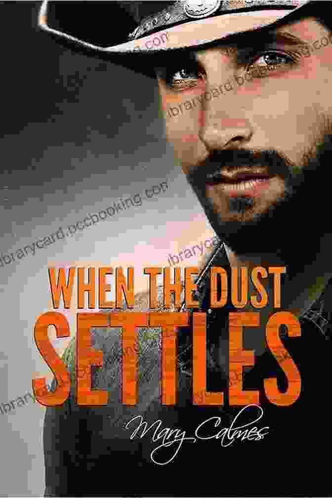 Book Cover Of 'When The Dust Settles' By CJ Anovari When The Dust Settles CJ Anovari