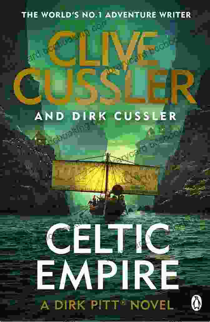 Celtic Empire Book Cover Celtic Empire (Dirk Pitt Adventure 25)