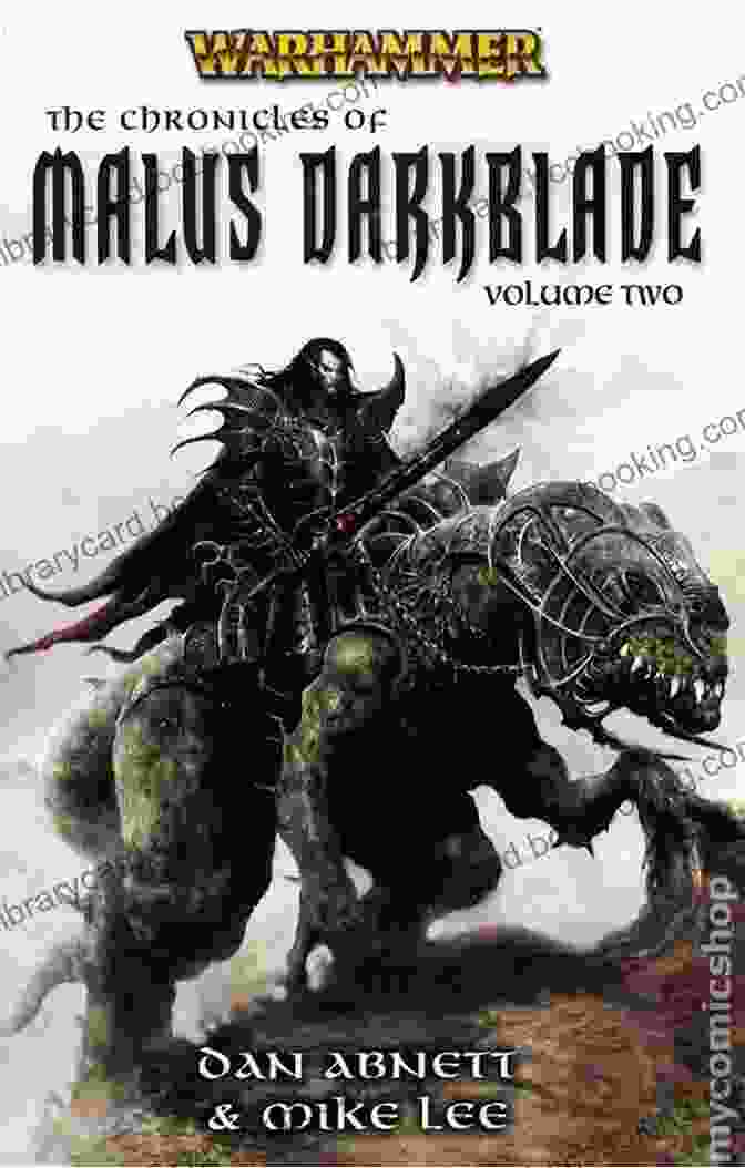 Chronicles Of Malus Darkblade Book Cover Chronicles Of Malus Darkblade: Volume 2 (Warhammer Chronicles)