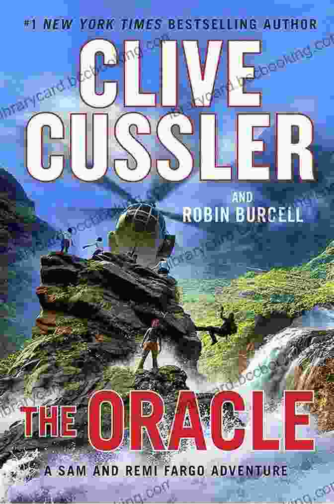 Clive Cussler The Oracle (A Sam And Remi Fargo Adventure 11)