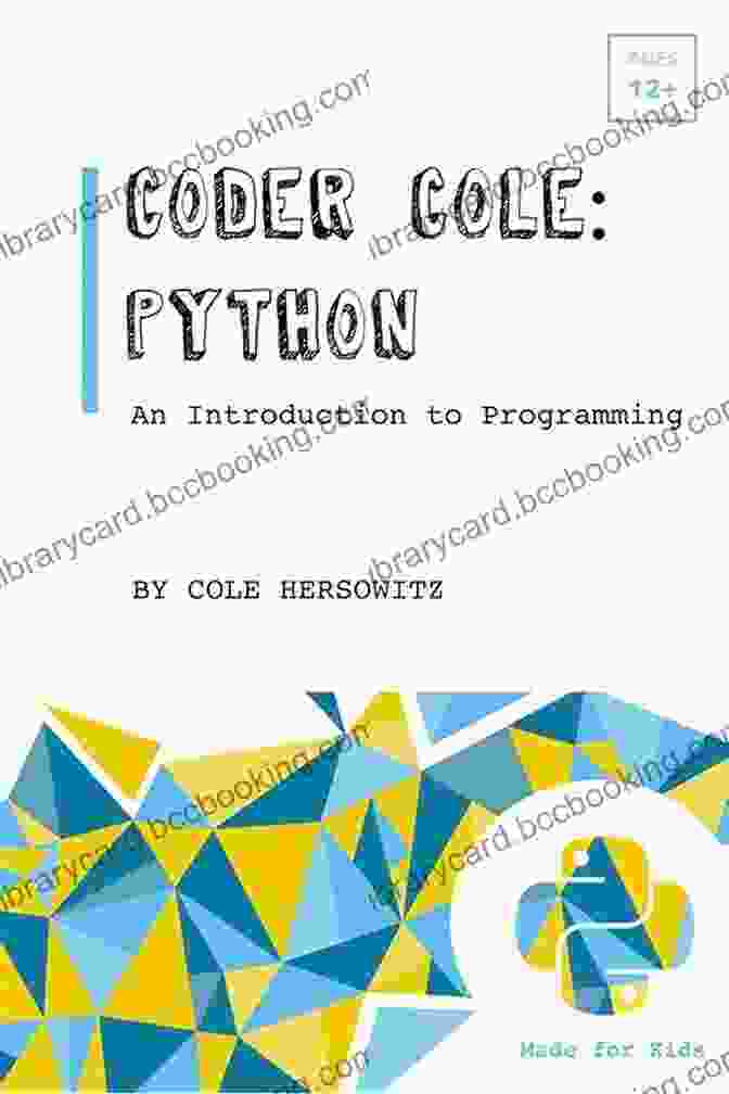 Coder Cole Python Book Cover Coder Cole: Python: An To Programming
