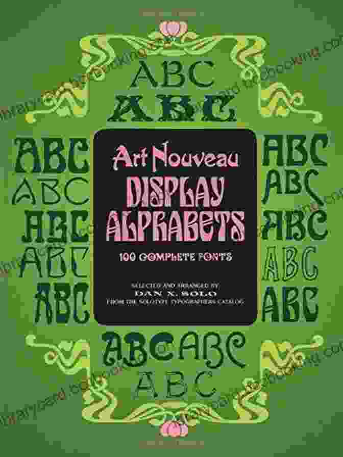 Cover Of Art Nouveau Display Alphabets Book Art Nouveau Display Alphabets: 100 Complete Fonts
