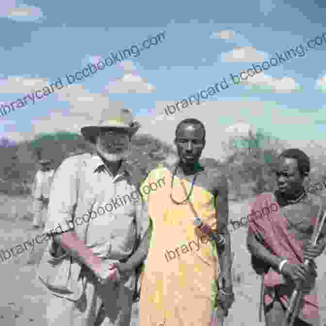 Ernest Hemingway In Africa, Where He Confronted The Primal Instincts Of Humanity Amid The Vast Wilderness Ernest S Way: An International Journey Through Hemingway S Life