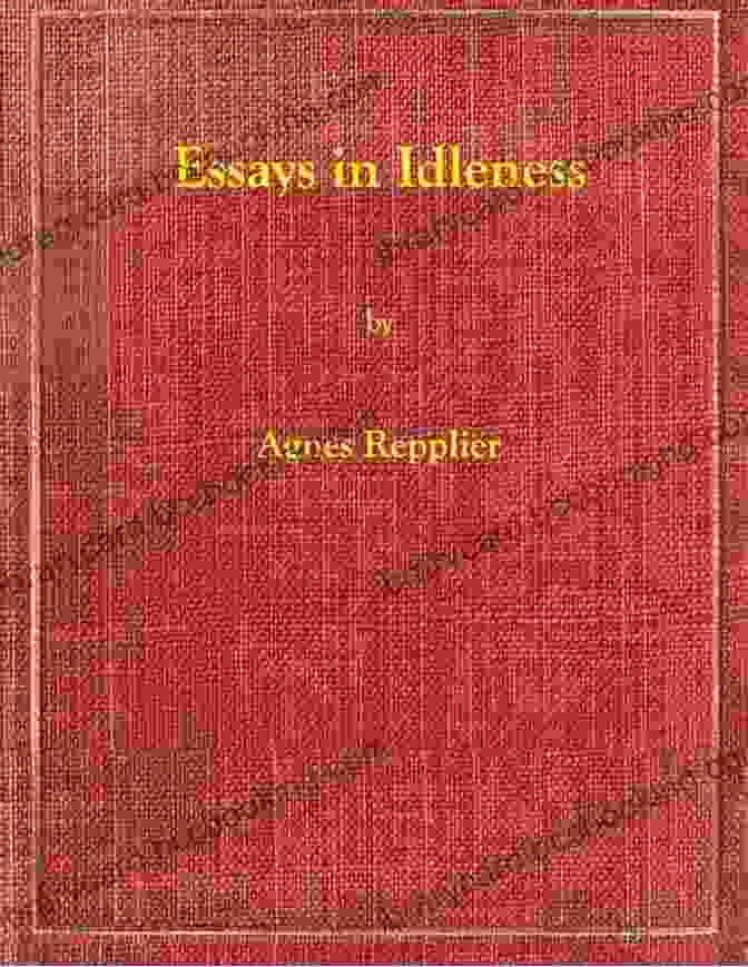 Essays In Idleness By Daniel Mode A Literary Masterpiece That Explores The Art Of Idleness And Its Profound Impact On Life. Essays In Idleness Daniel Mode