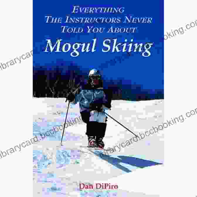  Everything The Instructors Never Told You About Mogul Skiing