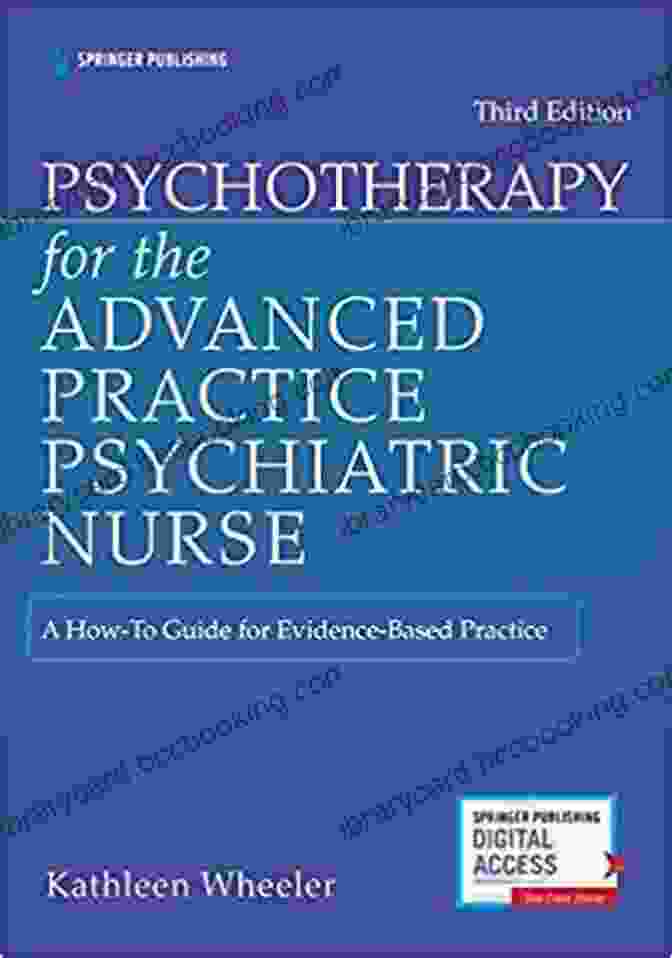 Evidence Based Practice For Locomotive Portfolios Psychotherapy For The Advanced Practice Psychiatric Nurse: A How To Guide For Evidence Based Practice (Locomotive Portfolios)