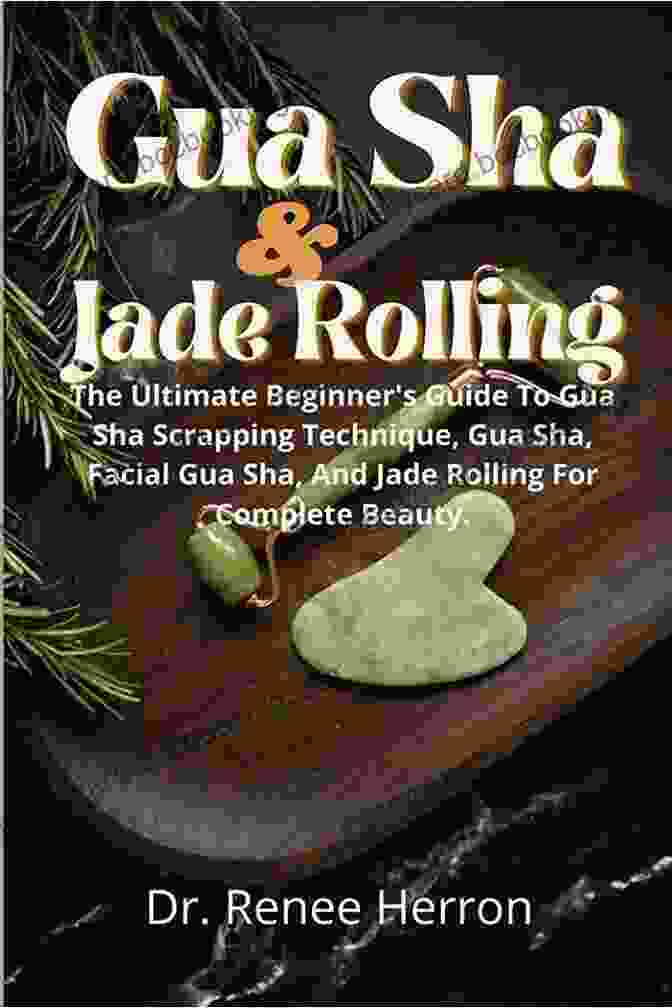 Gua Sha For Beginners Book Cover Featuring A Jade Gua Sha Tool On A White Background GUA SHA FOR BEGINNERS: COMPLETE HANDBOOK ON GUA SHA FOR BEGINNERS