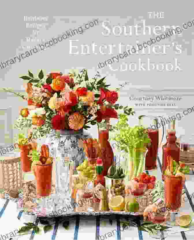 Heirloom Recipes For Modern Gatherings Cookbook Cover The Southern Entertainer S Cookbook: Heirloom Recipes For Modern Gatherings