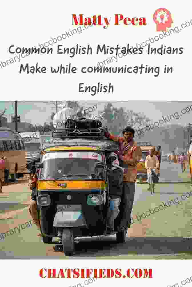 Identifying And Avoiding Common Pitfalls In Communication With Indians Speaking Of India: Bridging The Communication Gap When Working With Indians