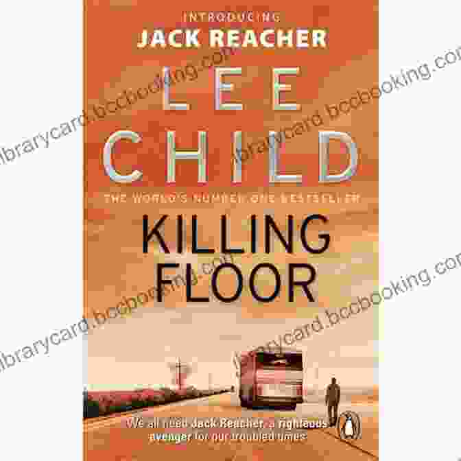 Jack Reacher: Man Made For Killing By Lee Child The Jack Reacher Cases (A Man Made For Killing)
