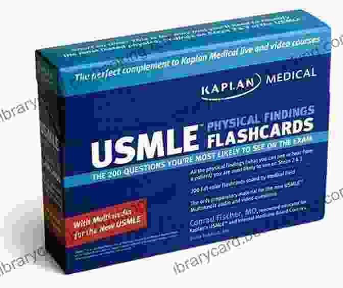 Kaplan Medical USMLE Physical Findings Flashcards Kaplan Medical USMLE Physical Findings Flashcards: The 200 Questions You Re Most Likely To See: For Steps 2 3: The 200 Questions You Re Most Likely To See On The Exam