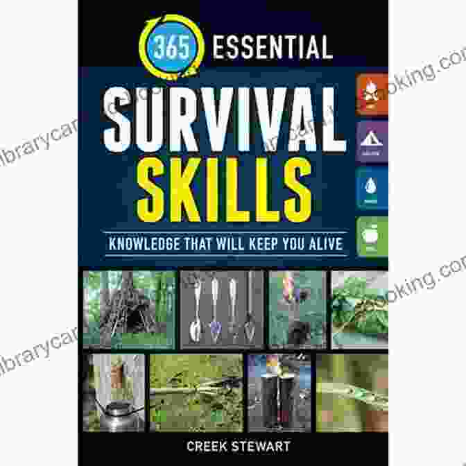 Knowledge That Will Keep You Alive Book Cover 365 Essential Survival Skills: Knowledge That Will Keep You Alive