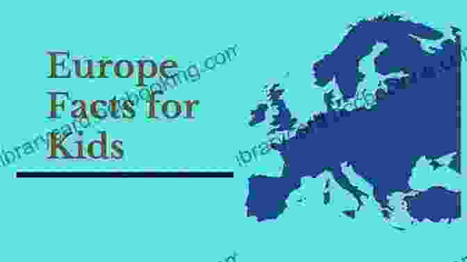 Map Of Europe Europe: Discover This Children S Europe Fact With Pictures