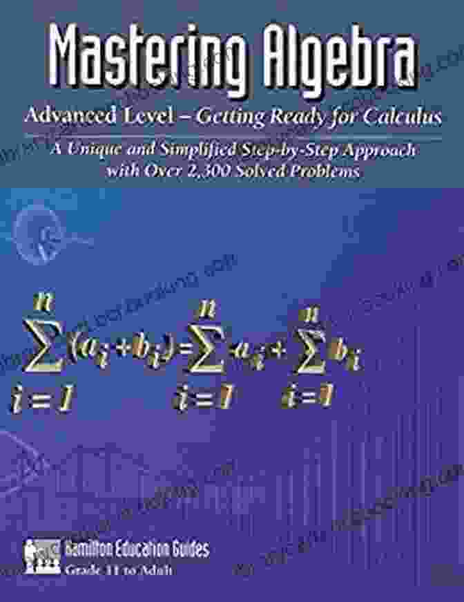 Mastering Algebra Advanced Level Book Cover Mastering Algebra Advanced Level: Over 2 300 Solved Problems (Hamilton Education Guides 4)