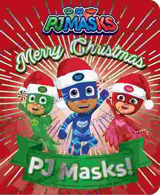 Merry Christmas, PJ Masks! Book Cover Merry Christmas PJ Masks Craig Grossi