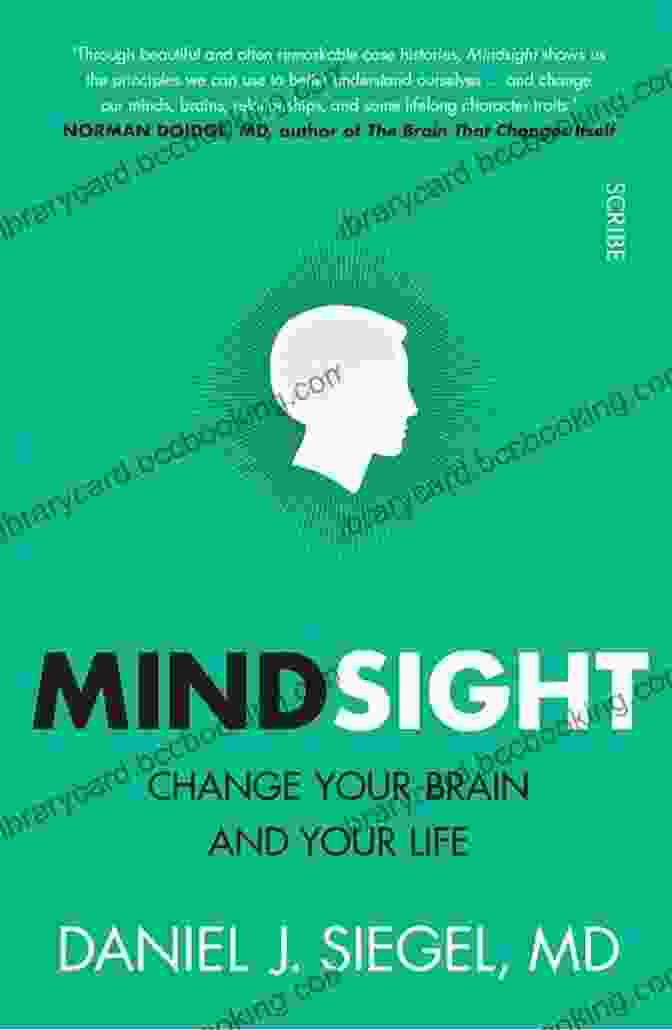 Mindsight Book Cover Mindsight: The New Science Of Personal Transformation