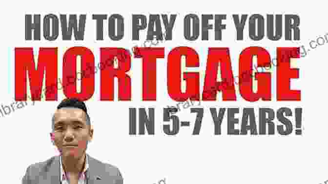Mortgage Basics How To Pay Off Your Mortgage In 5 Years: Slash Your Mortgage With A Proven System The Banks Don T Want You To Know About (Payoff Your Mortgage 1)