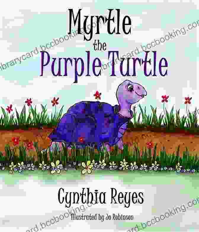 Myrtle The Purple Turtle Book Cover Myrtle The Purple Turtle Cynthia Reyes