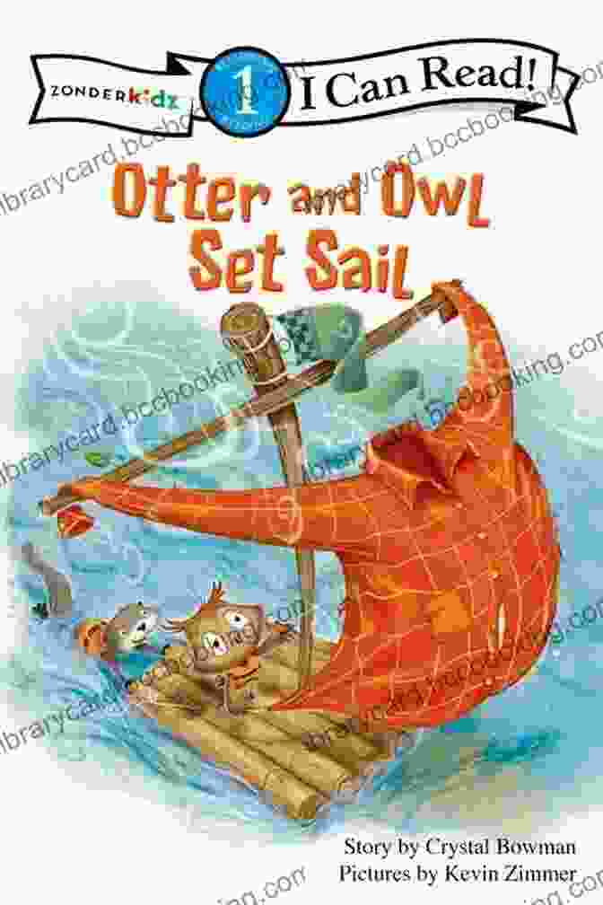 Otter And Owl Sailing Through A Tranquil River Otter And Owl Set Sail: Level 1 (I Can Read / Otter And Owl Series)