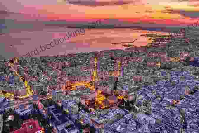 Panoramic View Of Thessaloniki Cityscape At Sunset Greece: Northern Greece: Including Thessaloniki Epirus Macedonia Pelion Mount Olympus Chalkidiki Meteora And The Sporades (Bradt Travel Guides)