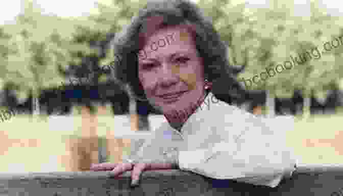 Rosalynn Carter, A Global Advocate For Mental Health Courageous First Ladies Who Changed The World (People Who Changed The World)