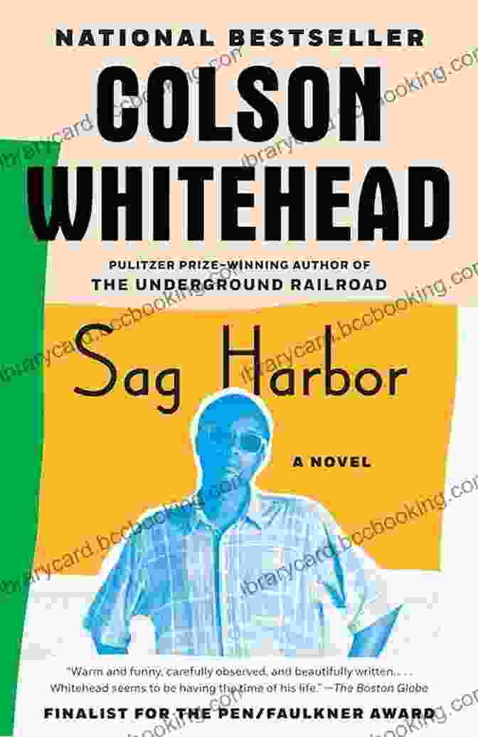 Sag Harbor Novel By Colson Whitehead Sag Harbor: A Novel Colson Whitehead
