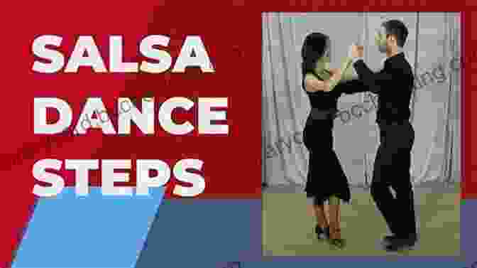 Salsa Dancers Progressing From Beginner To Advanced Salsa : Or Everything Your Mother Never Told You About Salsa Dancing (The Little Of Dancing 1)