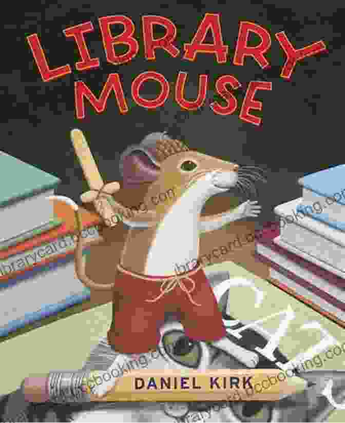 Sam, The Library Mouse, Reading A Book Library Mouse: Home Sweet Home