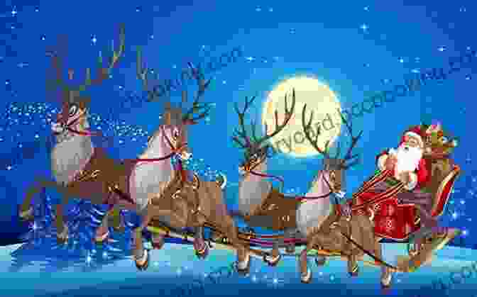 Santa's Reindeer, As Described In The Night Before Christmas Clement Clarke Moore