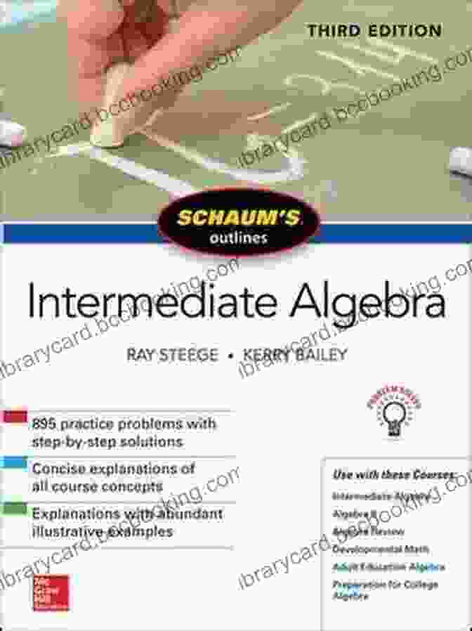Schaum's Outline Of Intermediate Algebra, Third Edition Schaum S Outline Of Intermediate Algebra Third Edition (Schaum S Outlines)