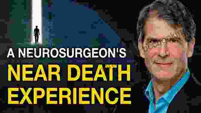 Scientist Conducting Research On Near Death Experiences The Mystery Of Death: Awakening To Eternal Life