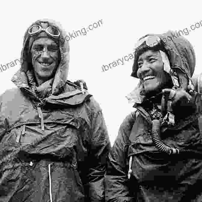 Sir Edmund Hillary And Tenzing Norgay Were The First Humans To Reach The Summit Of Mount Everest In 1953 The Hunt For Mount Everest