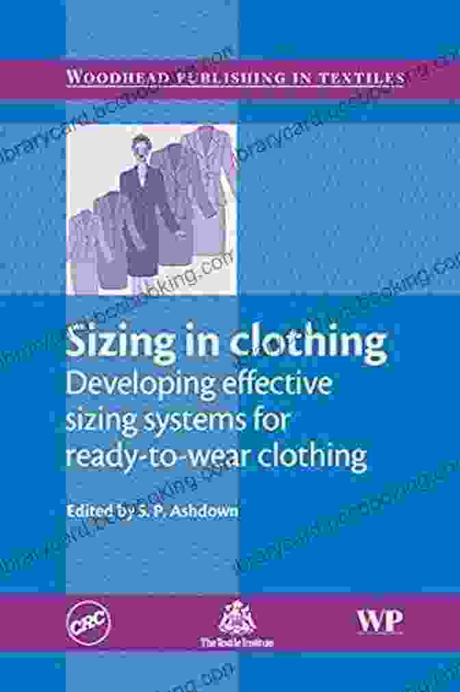Sizing In Clothing Woodhead Publishing In Textiles Book Cover Sizing In Clothing (Woodhead Publishing In Textiles)