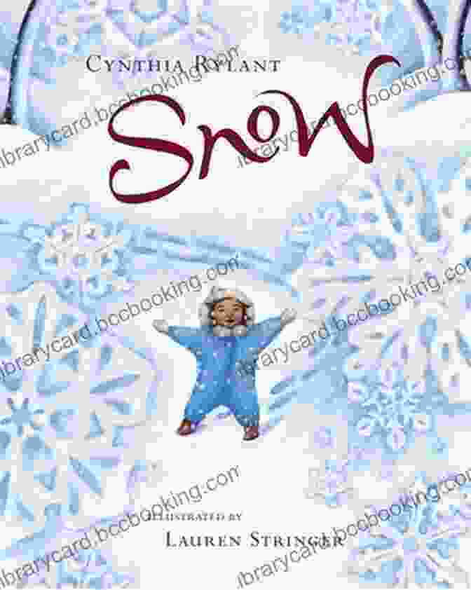 Snow By Cynthia Rylant Book Cover Snow Cynthia Rylant